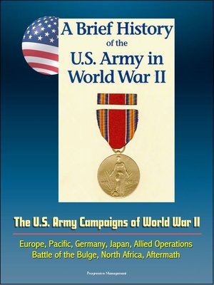 cover image of A Brief History of the U.S. Army in World War II
